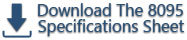 Download the 8095 Specification Sheet Download the 8095 Specification Sheet